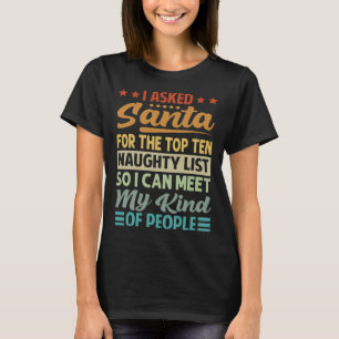 I Asked Santa For The Top Ten Naughty List  Sarcas