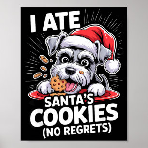 I Ate Santas Cookies Puppy Funny Christmas Mini Sc Poster