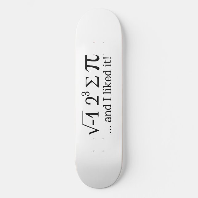 I ate some pie and I liked it Typography Skateboard (Front)