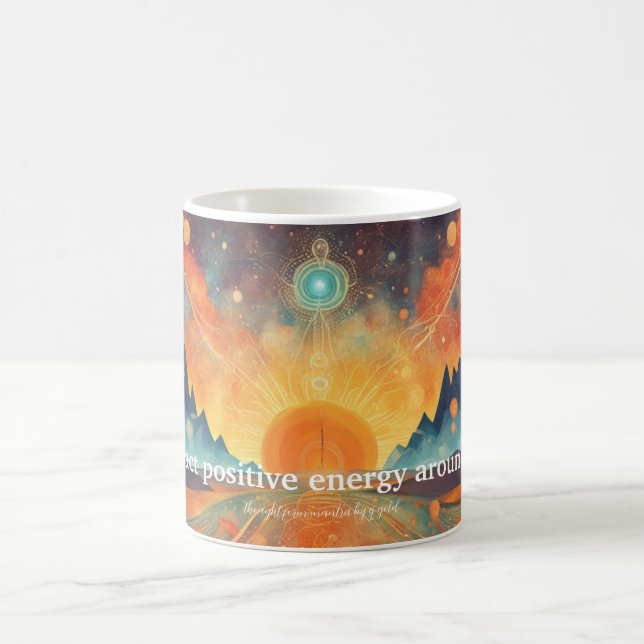 "I attract positive energy around me." Mantra Mug (Center)