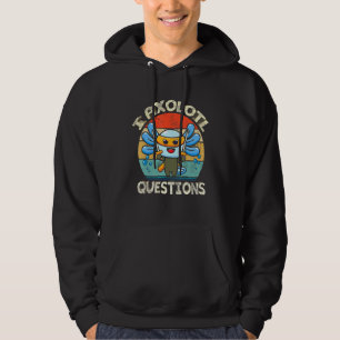 I Axolotl Question Funny Ninja Shinobi Axolotl Ani Hoodie