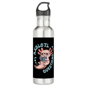 I Axolotl Questions 710 Ml Water Bottle