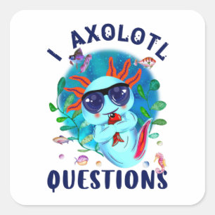 I Axolotl Questions, Blue Axolotl Sunglasses Square Sticker