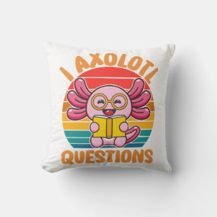 I Axolotl Questions Cushion