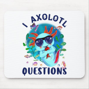 I Axolotl Questions, Cute Axolotl Blue Kawaii Mouse Pad