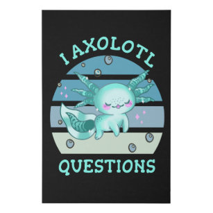 I axolotl questions faux canvas print