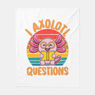I Axolotl Questions Fleece Blanket