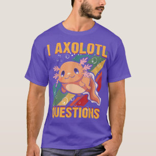 I Axolotl Questions Funny Retro Vintage Axolotl Lo T-Shirt