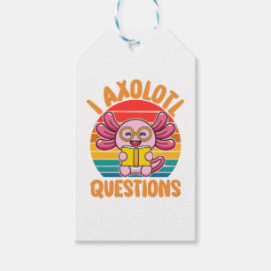 I Axolotl Questions Gift Tags