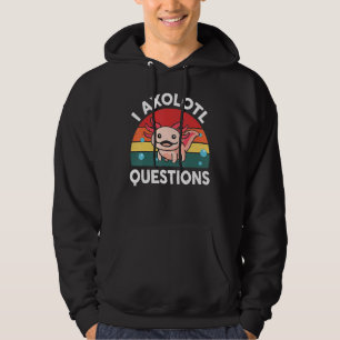 I Axolotl Questions Kids Boys Girls Cute Axolotl Hoodie