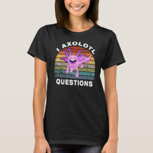 I Axolotl Questions Retro Sunset Cute Axolotl 1 T-Shirt