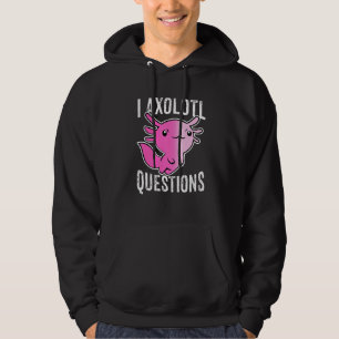 I Axolotl Questions Saying Axolotl Girls Kids Hoodie