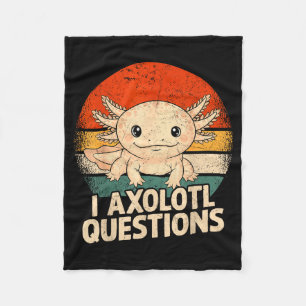 I Axolotl Questions Shirt Adults Youth Kids Retro  Fleece Blanket