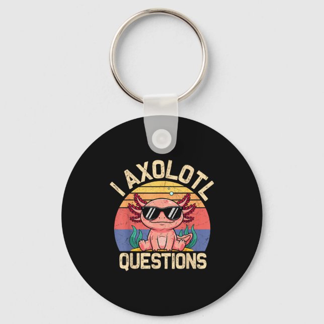 I Axolotl Questions Shirt Adults Youth Kids Retro  Key Ring (Front)