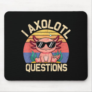 I Axolotl Questions Shirt Adults Youth Kids Retro  Mouse Pad