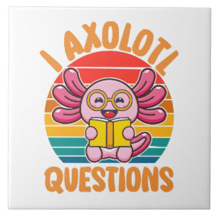 I Axolotl Questions Tile