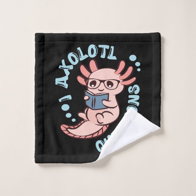 I Axolotl Questions Wash Cloth (Wash Cloth)