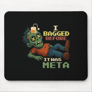 I Bagged Before It Was Meta Pixel Zombie Gamer Npc Mouse Pad