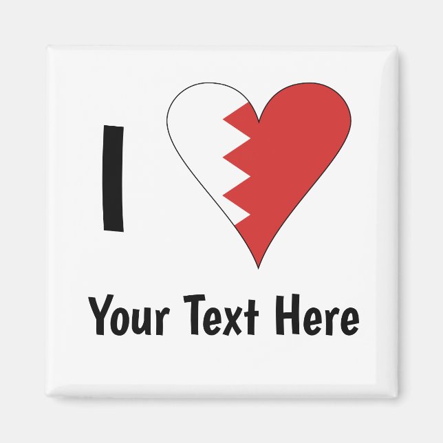 I (Bahraini Flag Heart Love) Your Text Magnet (Front)