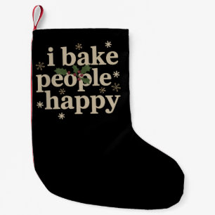 I Bake People Happy Cupcake & Cookie Baking Crew  Small Christmas Stocking