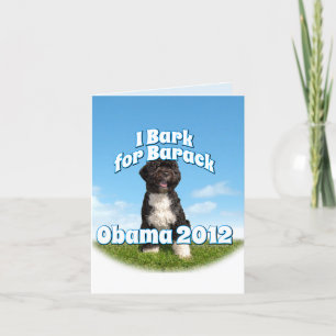 I Bark for Barack, Bo the First Dog Obama Card