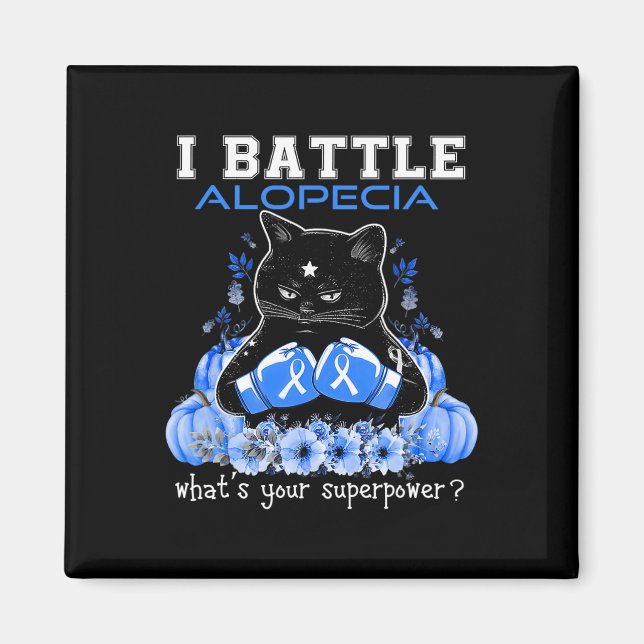I Battle Alopecia Awareness Fun Cat  Magnet (Front)