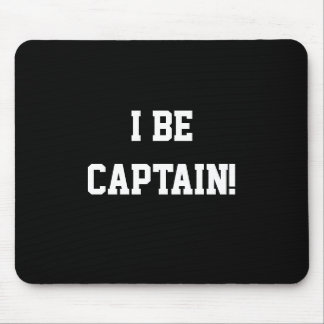 I Be Captain. Black and White. Mouse Pad