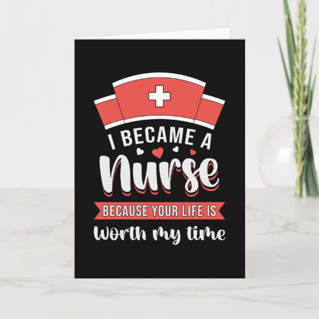 I Beacame A Nurse ICU Emergency Ambulance Funny Card (Front)