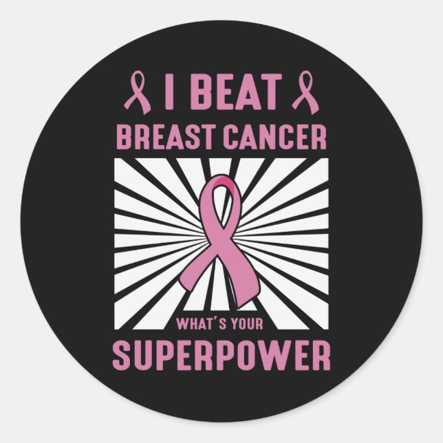 I Beat Breast Cancer Survivor Superpower Pride Classic Round Sticker (Front)