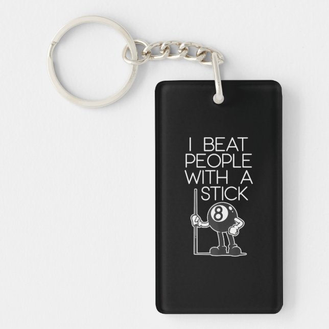 I Beat People Wit A Stick Billiard Player Table Key Ring (Front)