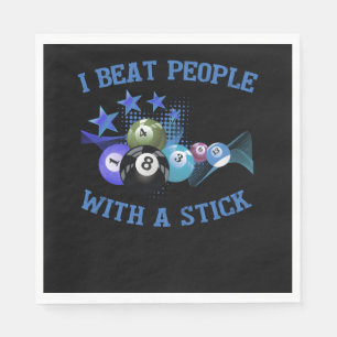 I Beat People With A Stick Billiards Napkin