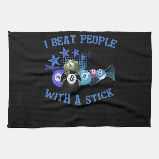 I Beat People With A Stick Billiards Tea Towel (Horizontal)