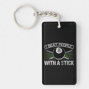 I Beat People With A Stick Funny Billiards Key Ring