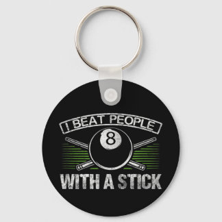 I Beat People With A Stick Funny Billiards Key Ring