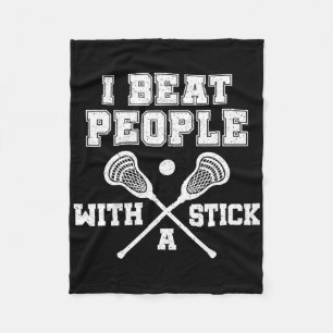I Beat People With A Stick Vintage Lacrosse Funny  Fleece Blanket