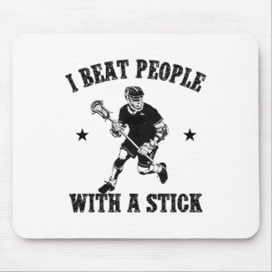 I Beat People With A Stick Vintage Lax Lover Funny Mouse Pad