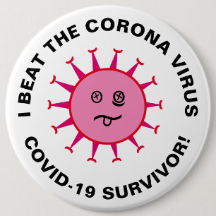 I Beat The Corona Virus Covid-19 Survivor 6 Cm Round Badge
