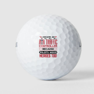 I Became an Air Traffic Controller Funny Heroes Golf Balls