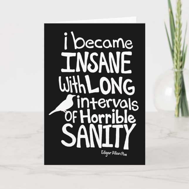 "I Became Insane..." Quote by Edgar Allan Poe Card (Front)