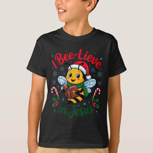 I Bee-lieve In Jesus Gospel Kids Christian Christm T-Shirt (Front)