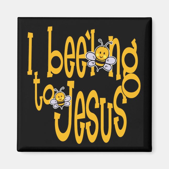 I Bee'long to Jesus Magnet (Front)