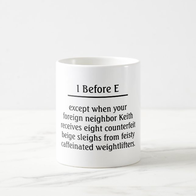 I Before E Except Holiday Coffee Mug (Center)