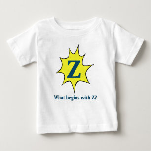 I Begin with Z. Baby T-Shirt