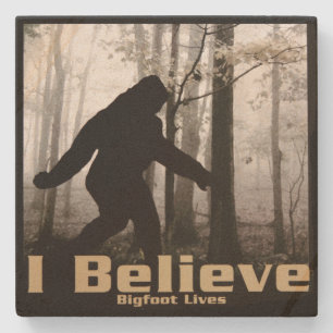 I Believe Bigfoot Lives Stone Coaster