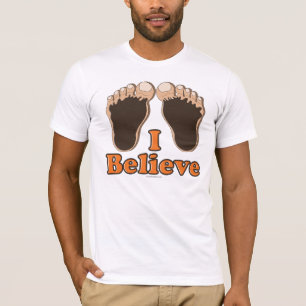I Believe Bigfoot Tee T shirt