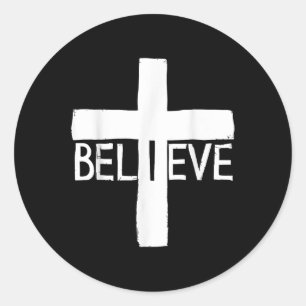 I Believe Cross God Jesus Religious Faith Christia Classic Round Sticker