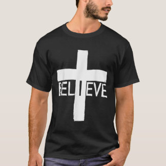 I Believe Cross God Jesus Religious Faith Christia T-Shirt