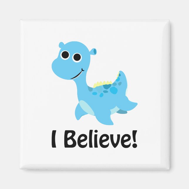 I Believe! Cute Blue Nessie Magnet (Front)