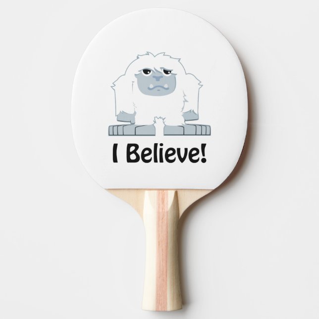 I Believe! Cute Yeti Ping Pong Paddle (Front)