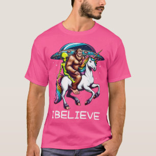 I Believe Funny Bigfoot Alien Riding Unicorn Ufo B T-Shirt